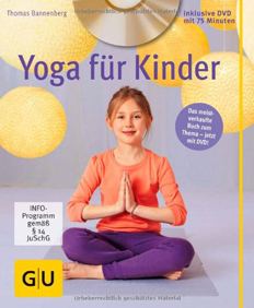 GU-Ratgeber Yoga für Kinder mit DVD von Thomas Bannenberg